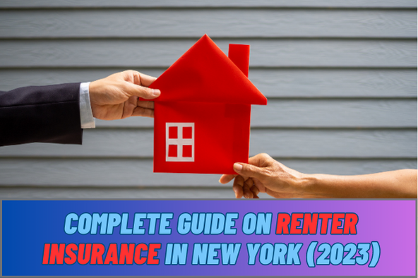 Complete Guide on Renter Insurance in New York (2023)