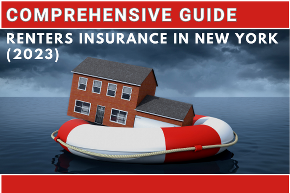 Comprehensive Guide to Renters Insurance in New York (2023)